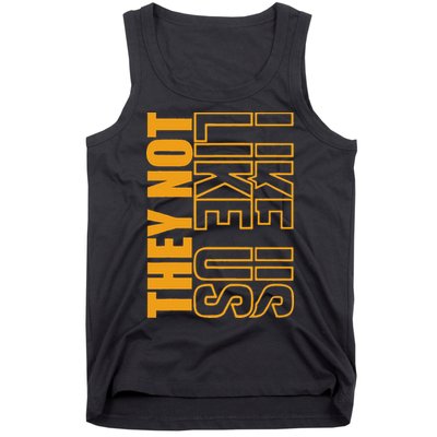 They Not Like Us  Not Like Us  They Not Like Us Tank Top