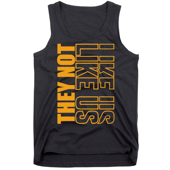 They Not Like Us  Not Like Us  They Not Like Us Tank Top