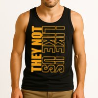 They Not Like Us  Not Like Us  They Not Like Us Tank Top