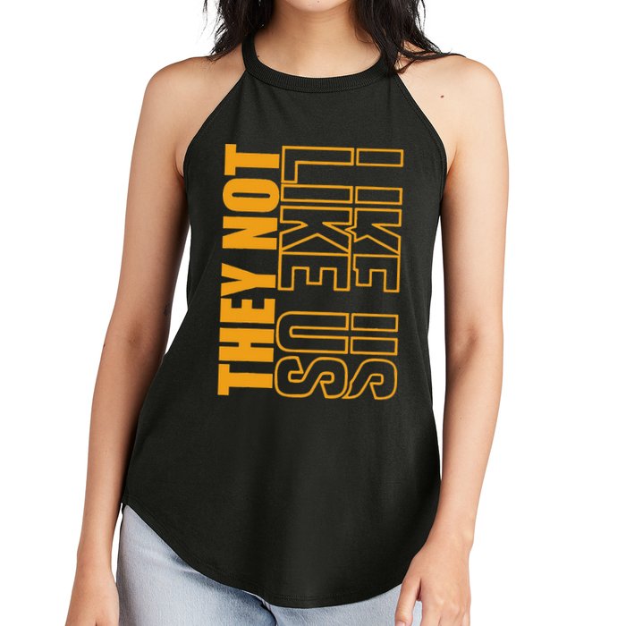 They Not Like Us  Not Like Us  They Not Like Us Women's Perfect Tri Rocker Tank