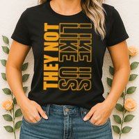 They Not Like Us  Not Like Us  They Not Like Us Womens T-Shirt