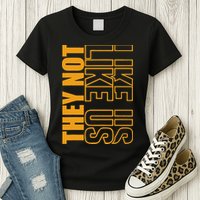 They Not Like Us  Not Like Us  They Not Like Us Womens T-Shirt