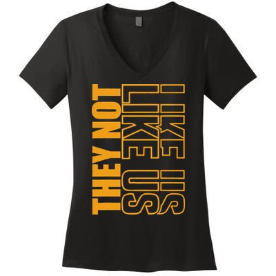 They Not Like Us  Not Like Us  They Not Like Us Women's V-Neck T-Shirt