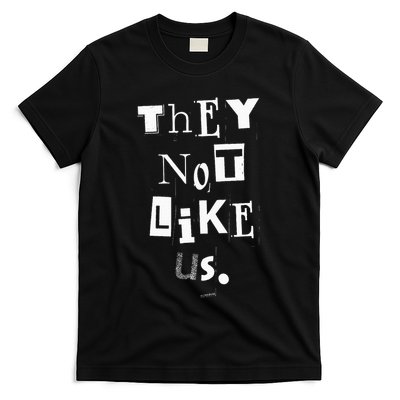 They Not Like Us T-Shirt