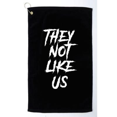 They Not Like Us Platinum Collection Golf Towel