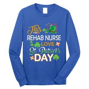 This Nurse Love St Patrick's Day Rehab Nurse One Lucky Nurse Gift Long Sleeve Shirt