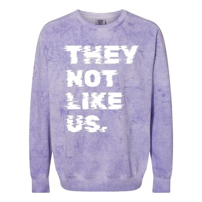 They Not Like Us Colorblast Crewneck Sweatshirt