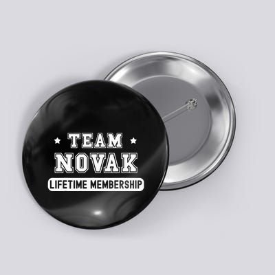 Team Novak Lifetime Membership Funny Family Last Name Button