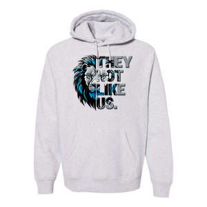 They Not Like Us Detroit Football Sports Fan Premium Hoodie