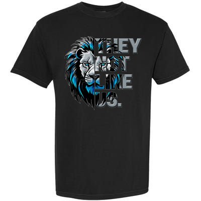 They Not Like Us Detroit Football Sports Fan Garment-Dyed Heavyweight T-Shirt