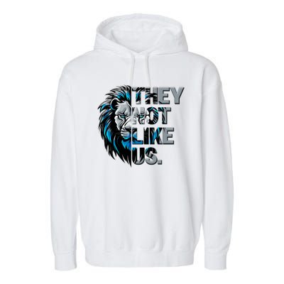 They Not Like Us Detroit Football Sports Fan Garment-Dyed Fleece Hoodie