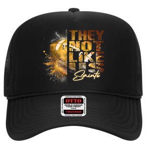 They Not Like Us Saints High Crown Mesh Back Trucker Hat