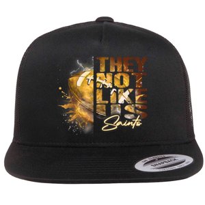 They Not Like Us Saints Flat Bill Trucker Hat