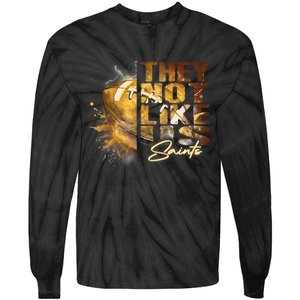 They Not Like Us Saints Tie-Dye Long Sleeve Shirt