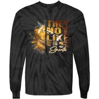 They Not Like Us Saints Tie-Dye Long Sleeve Shirt