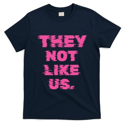 They Not Like Us Women T-Shirt