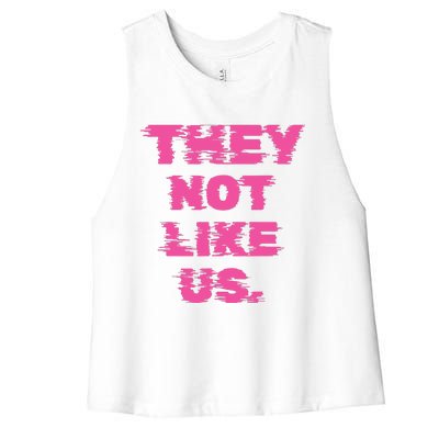 They Not Like Us Women Women's Racerback Cropped Tank