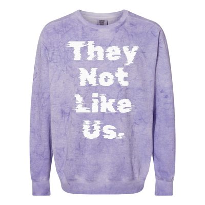 They Not Like Us Colorblast Crewneck Sweatshirt