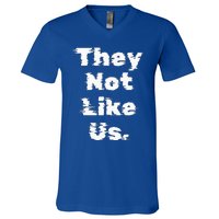 They Not Like Us V-Neck T-Shirt