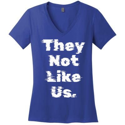 They Not Like Us Women's V-Neck T-Shirt