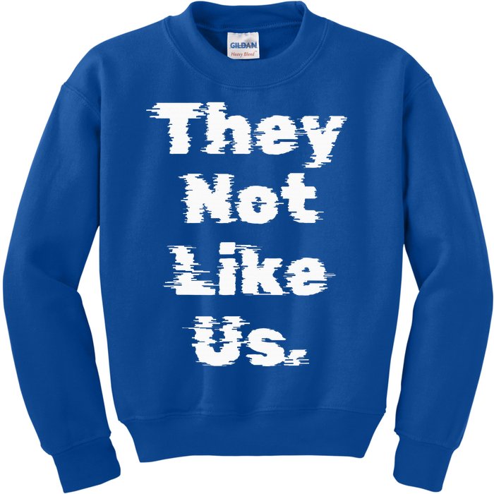 They Not Like Us Kids Sweatshirt