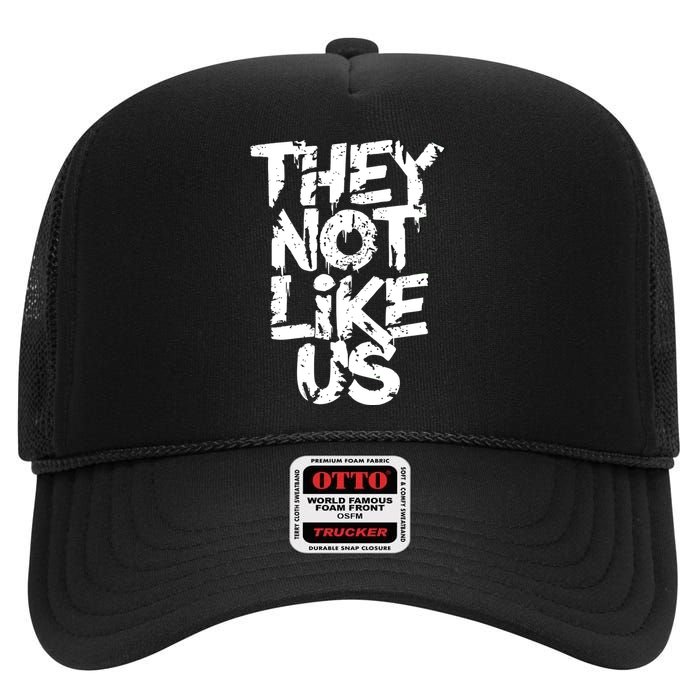 They Not Like Us High Crown Mesh Back Trucker Hat