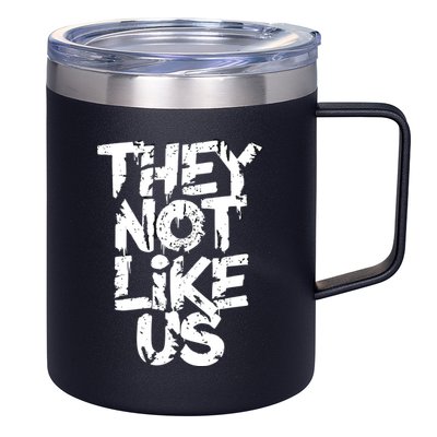 They Not Like Us 12oz Stainless Steel Coffee Mug