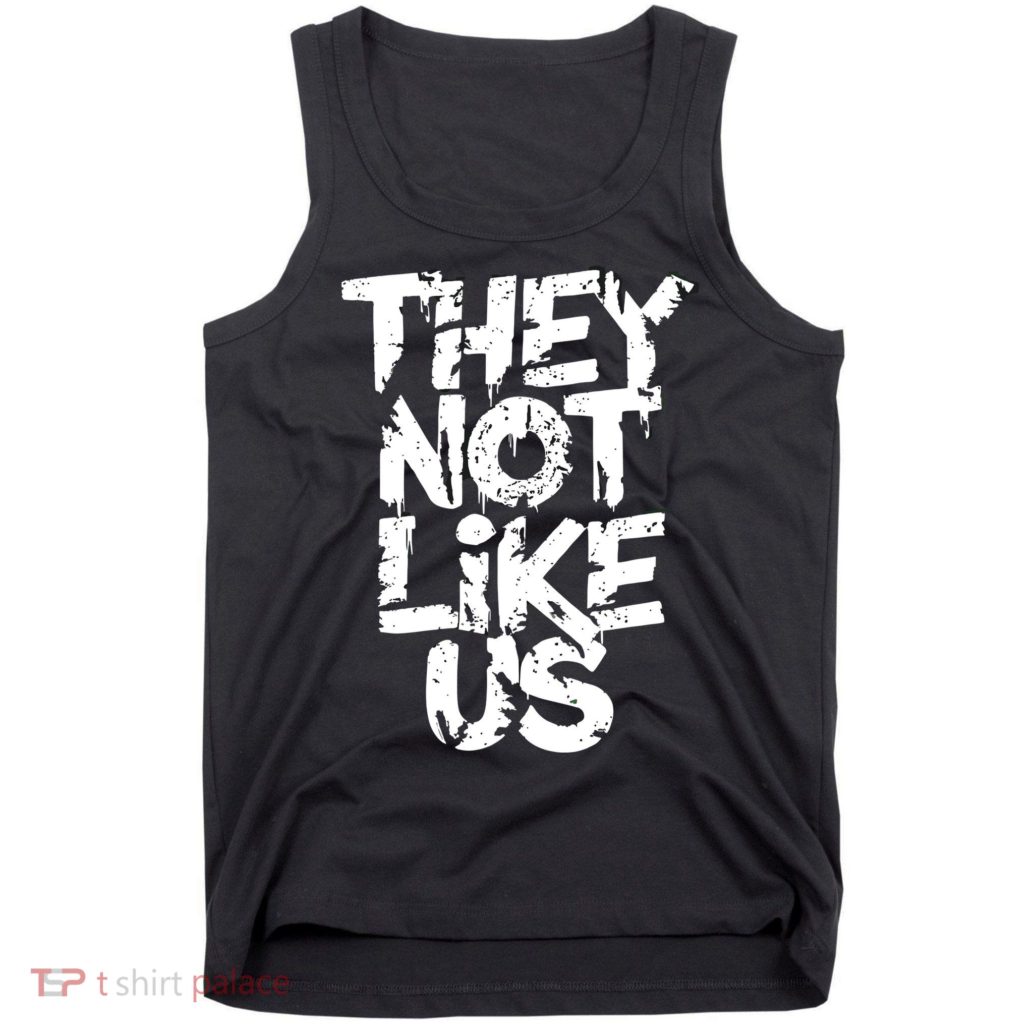 They Not Like Us Tank Top
