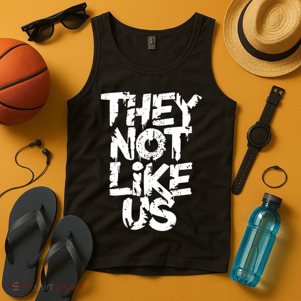 They Not Like Us Tank Top