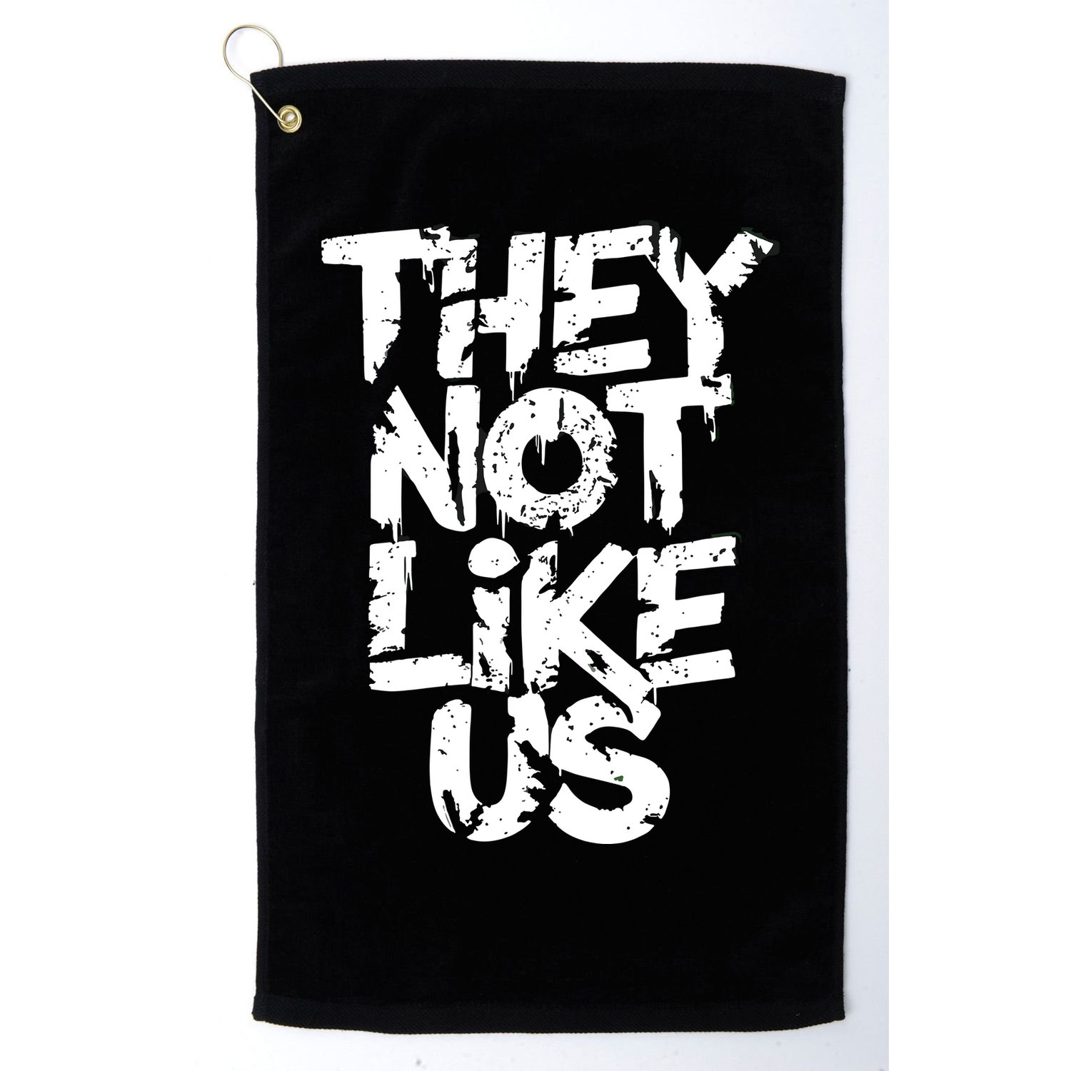 They Not Like Us Golf Towel
