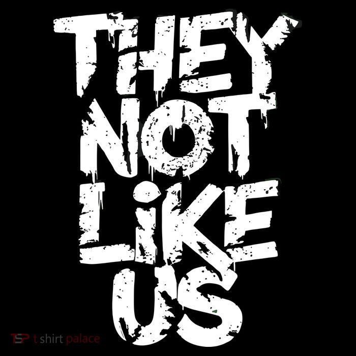 They Not Like Us Toddler T-Shirt