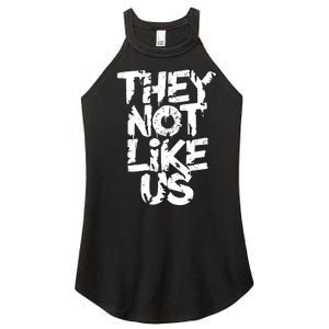 They Not Like Us Women's Perfect Tri Rocker Tank