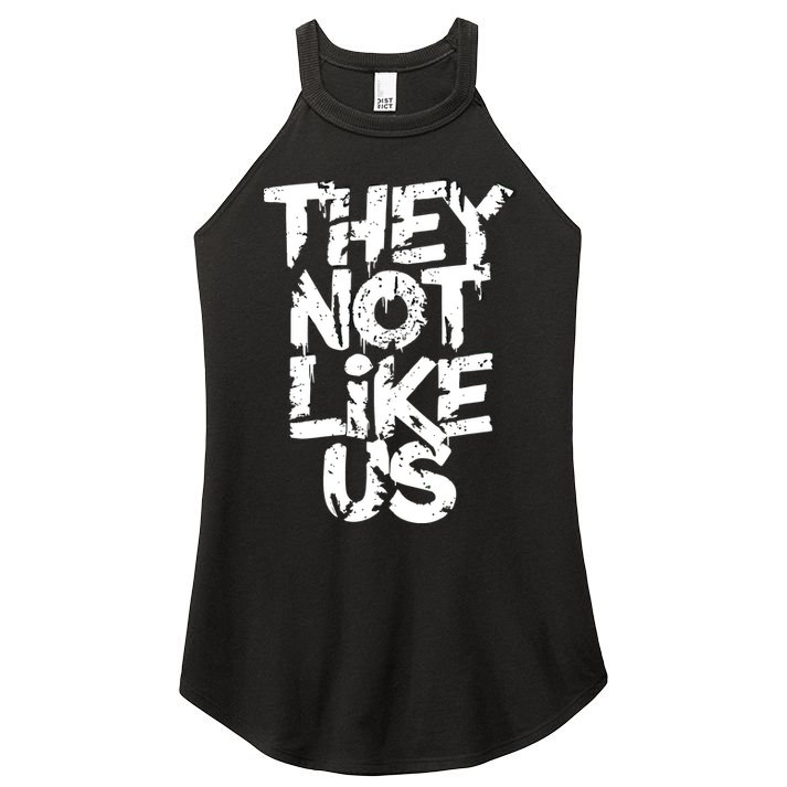 They Not Like Us Women's Perfect Tri Rocker Tank