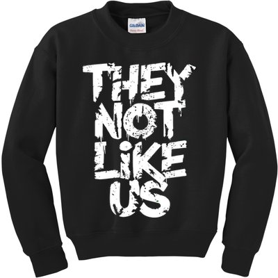 They Not Like Us Kids Sweatshirt