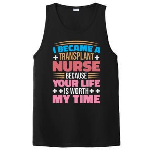 Transplant Nurse Life Is Worth My Time Organ Transplant Gift PosiCharge Competitor Tank