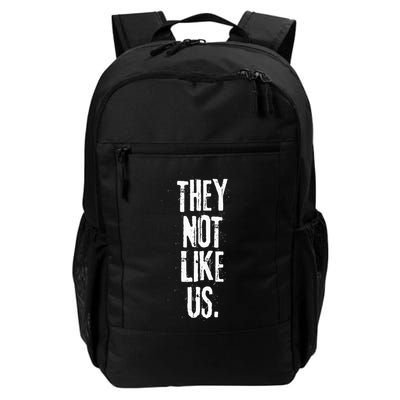 They Not Like Us Daily Commute Backpack