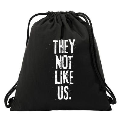 They Not Like Us Drawstring Bag