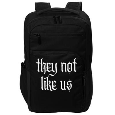 They Not Like Us Impact Tech Backpack