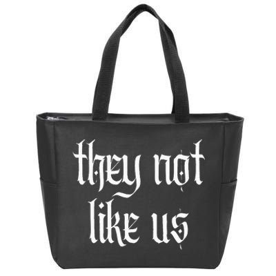 They Not Like Us Zip Tote Bag