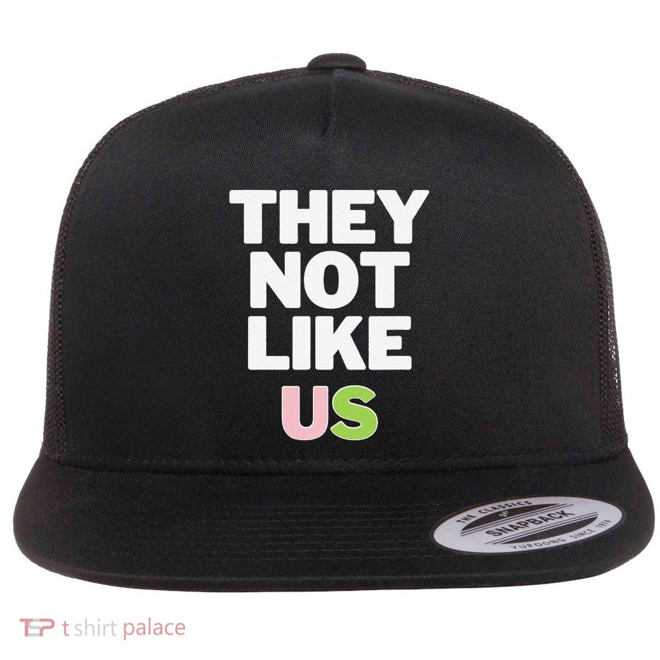 They Not Like Us Flat Bill Trucker Hat
