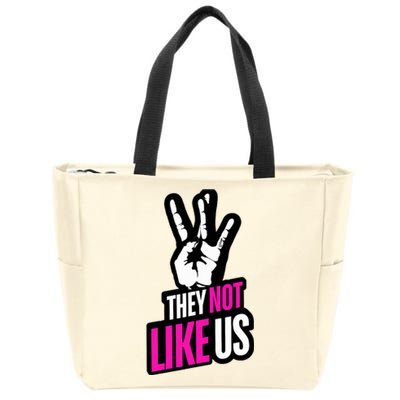 They Not Like Us Pink Hip Hop Music Quote Zip Tote Bag