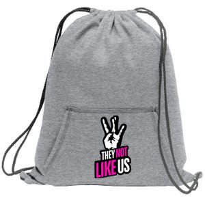 They Not Like Us Pink Hip Hop Music Quote Sweatshirt Cinch Pack Bag