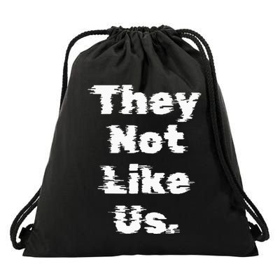 They Not Like Us Drawstring Bag