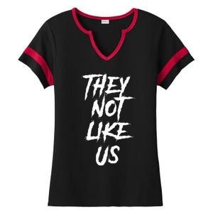 They Not Like Us Ladies Halftime Notch Neck Tee