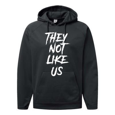 They Not Like Us Performance Fleece Hoodie