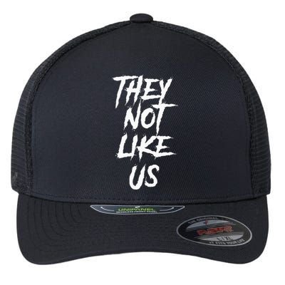 They Not Like Us Flexfit Unipanel Trucker Cap