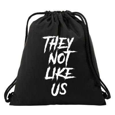 They Not Like Us Drawstring Bag