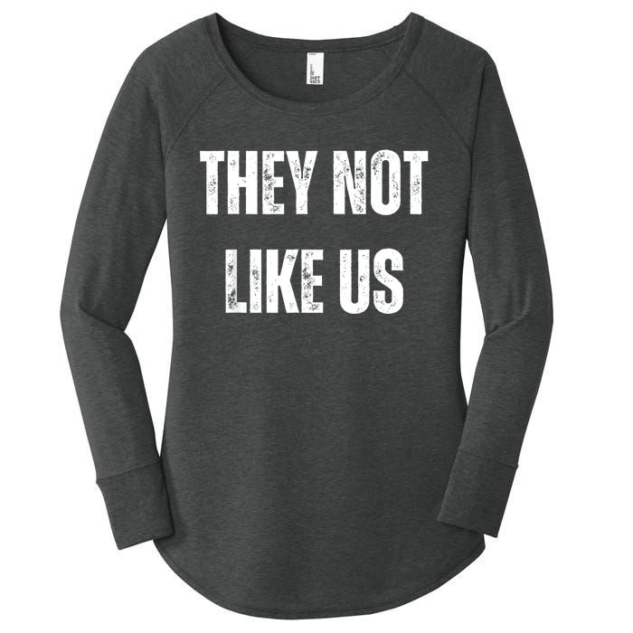 They Not Like Us Ov Hoe Ov Ho Women's Perfect Tri Tunic Long Sleeve Shirt