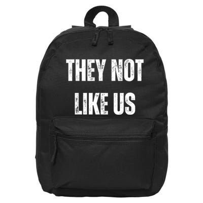 They Not Like Us Ov Hoe Ov Ho 16 in Basic Backpack