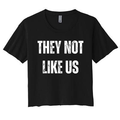 They Not Like Us Ov Hoe Ov Ho Women's Crop Top Tee